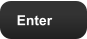 Enter